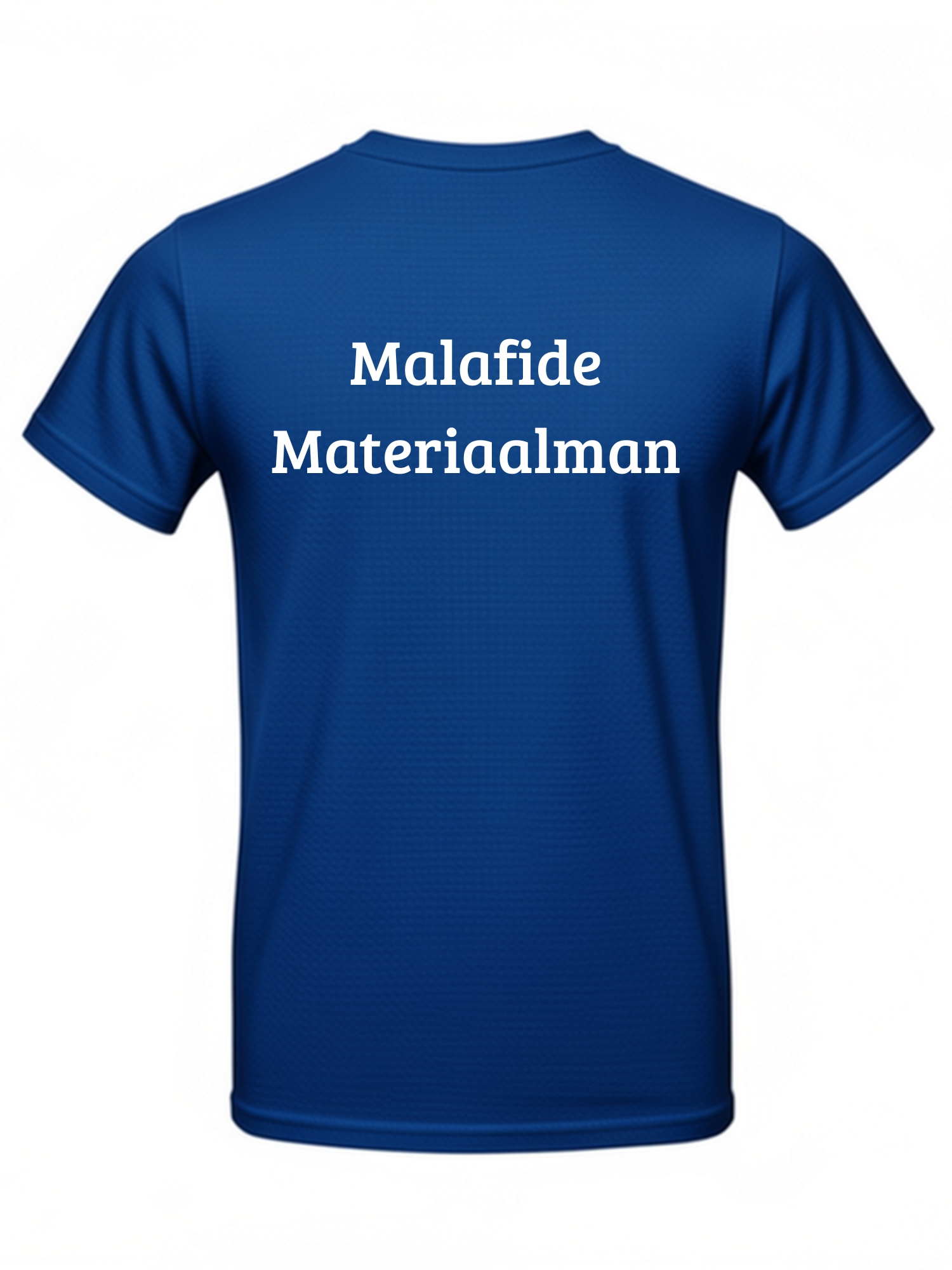 Malafide Materiaalman