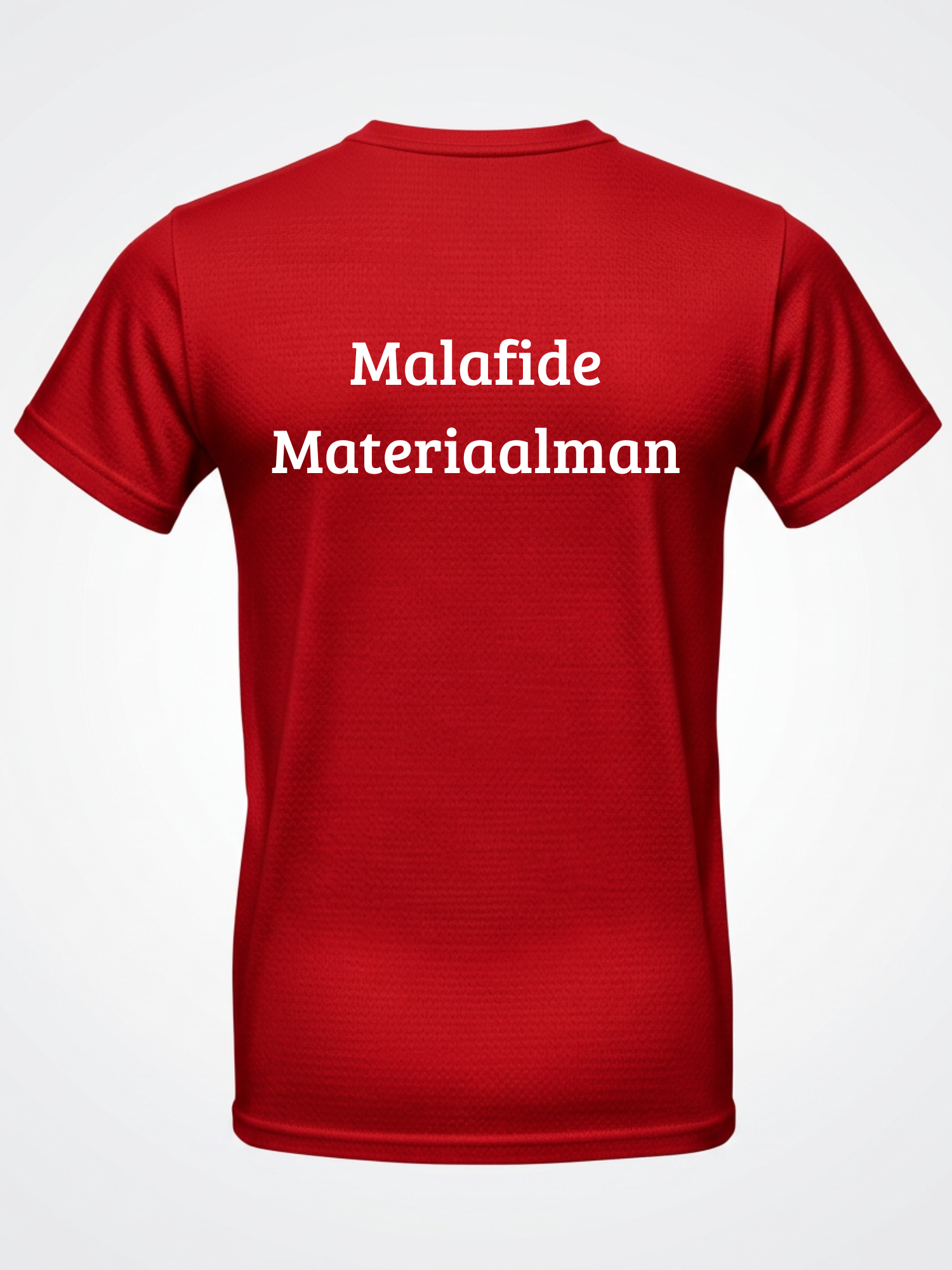 Malafide Materiaalman